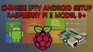 Setting a basic Android Chinese IPTV TV Box from a Raspberry Pi 3 Model B+ - READY FOR PARENTS screenshot 1