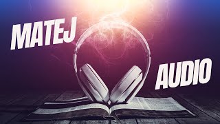 Jevanđelje po Mateju –audio Biblija