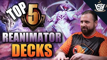 Top 5 Reanimator Decks