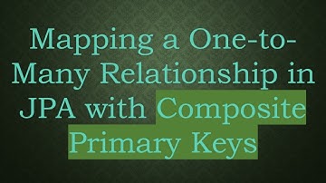 Mapping a One-to-Many Relationship in JPA with Composite Primary Keys