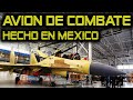 Un Avión de Combate Hecho en México 2021 HD