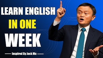 HOW TO LEARN ENGLISH VERY FAST - Inspired By Jack Ma