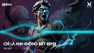 Chỉ Là Anh Không Biết Remix - Vết Son Đôi Môi Em Trên Áo Anh Vẫn Còn Hôm Qua - Nhạc Remix TikTok Hot