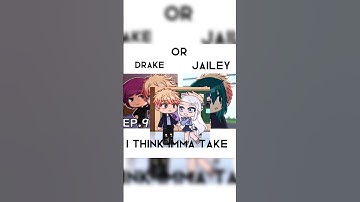 Drake Or Jailey? #tmf #jaisy #jakexdaisy #template #viral #blowup #capcut