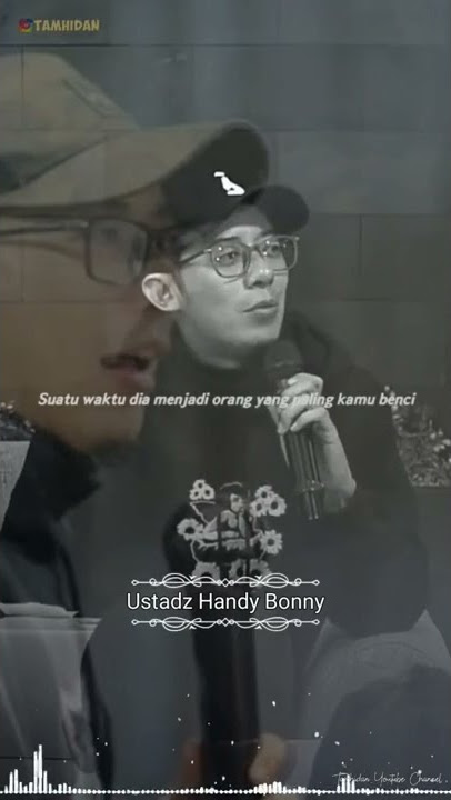 Jangan Terlalu Mencintai atau Membenci Seseorang | Ust. Handy bonny #shorts