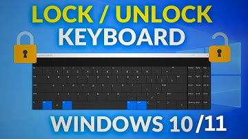 How to Lock & Unlock Keyboard on Windows 11 / 10 | Turn ON/OFF Keyboard