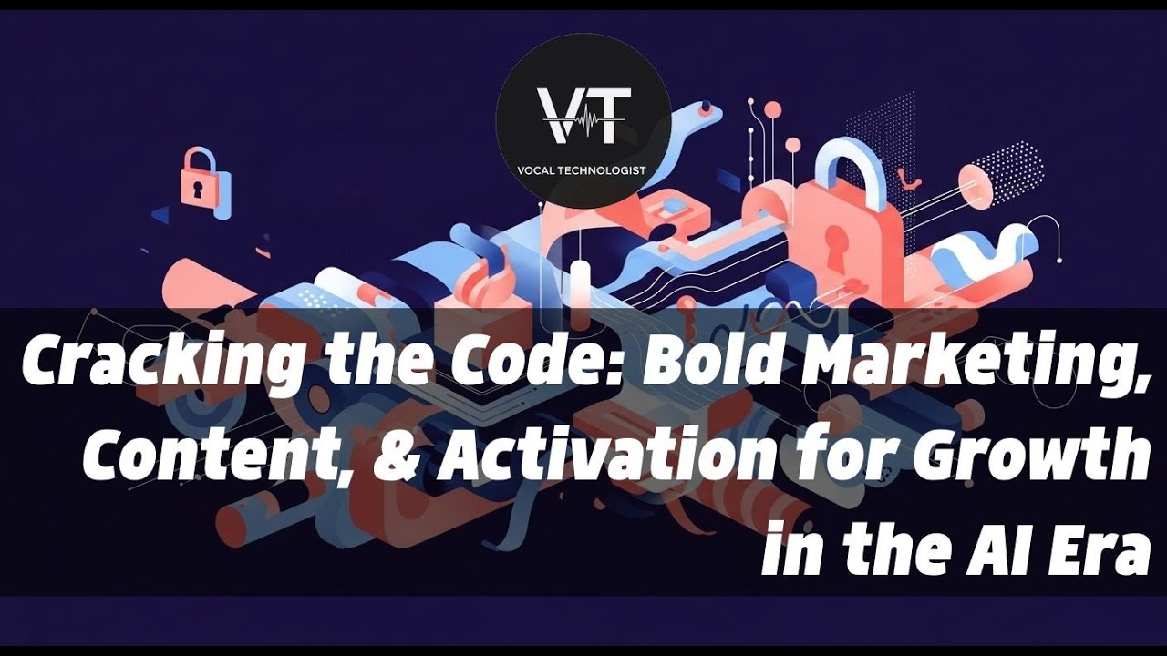 Cracking the Code: Bold Marketing, Content, & Activation for Growth in the AI Era