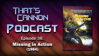 Download Lagu That's Cannon Podcast: Episode 36. Missing in Action (1984) Download Lagu That's Cannon Podcast: Episode 36. Missing in Action (1984)