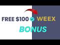 WEEX Bonus Code 2026 | Get Free USDT On WEEX Exchange