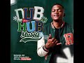 Dub Hub Mix Episode 1 ( Strictly Vyno Keys Production )