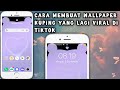 CARA MEMBUAT WALLPAPER KUPING YANG LAGI VIRAL DI TIKTOK