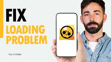 How To Fix Loading Problem On Brawl Stars App 2024
