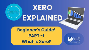 Xero Accounting Software Explained | Complete Beginner’s Guide (2025)