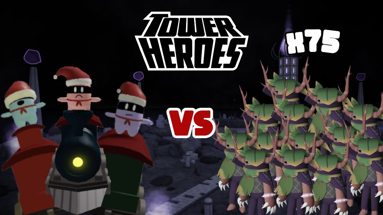 75 HEROES VS TINY EXPRESS BOSS IN ROBLOX TOWER HEROES!