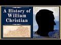 A History of William Christian