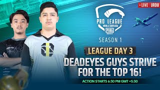 [URDU] PMPL MENA & South Asia Championship League S1 Day 3 | Deadeyes Guys Strive For The Top 16!
