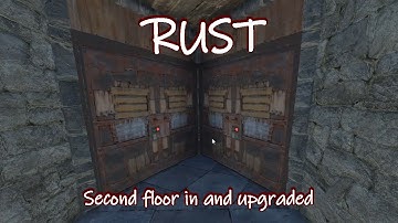 Rust base building part 3 - Second floor in and upgraded - No commentary