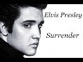 Elvis Presley  -  Surrender