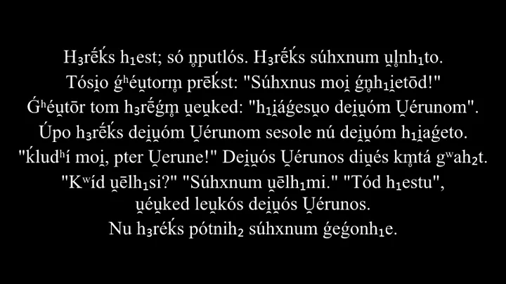"The King and the God" read in Proto-Indo-European (Improved)