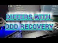 DIFFERS WITH ODD RECOVERY DAY 13