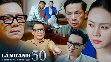 LẰN RANH tập 30 | Bà chủ Trinh Tam bắt đầu tính kế che lấp sai phạm để qua ải thanh tra dự án
