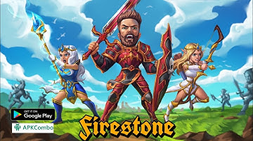 Firestone: Non-Stop Magic RPG Gameplay Walkthrough Android - Part 1