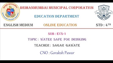 BMC Edu English Std 4 - EVS 1 - Water Safe For Drinking