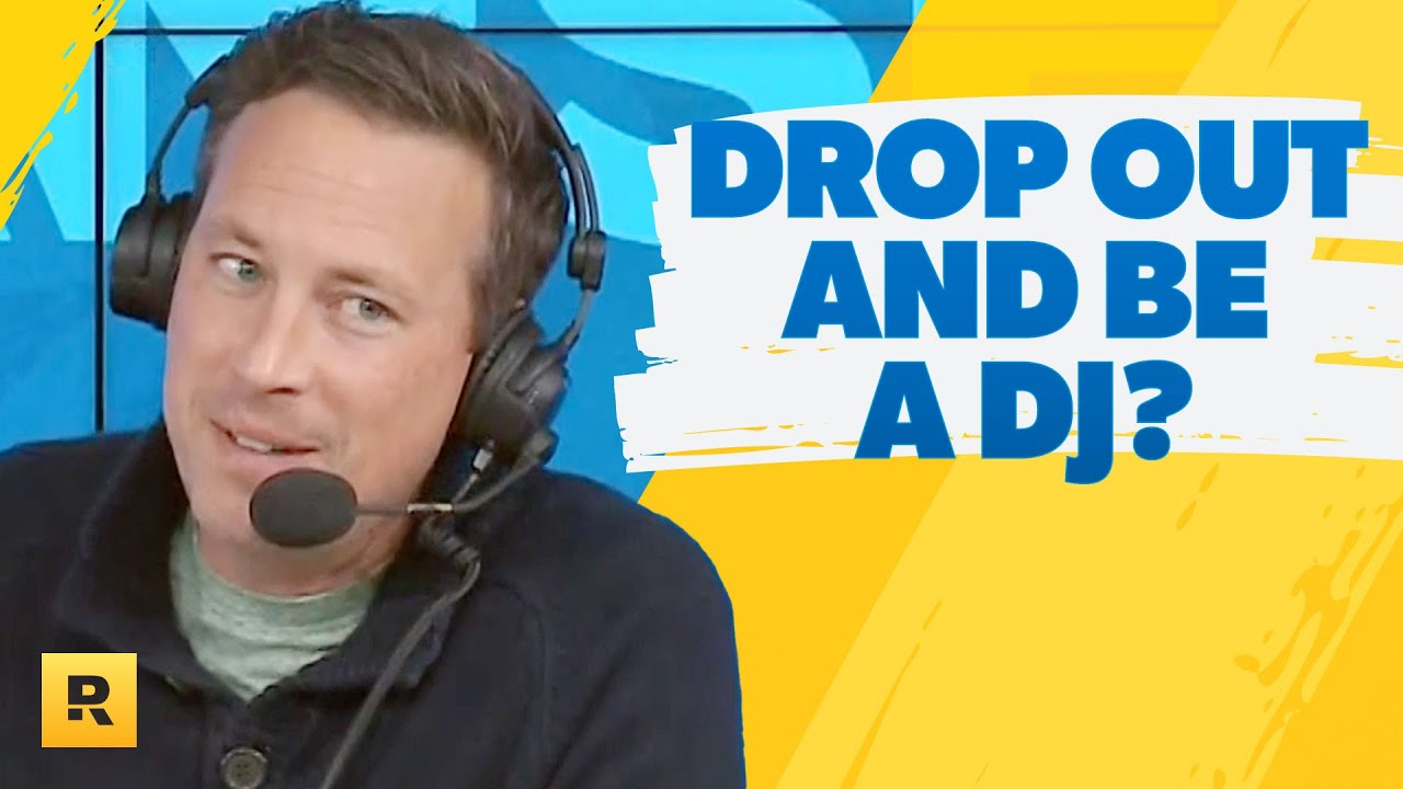 Drop Out Of College And Be A DJ? Drop Out Of College And Be A DJ?