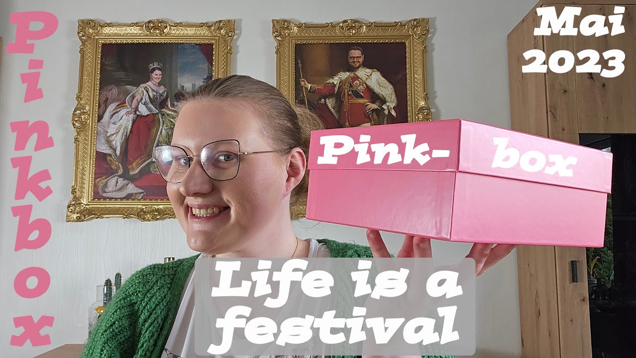 Life is a festival!🎶🕺💃 Pinkbox Mai 2023 | Unboxing