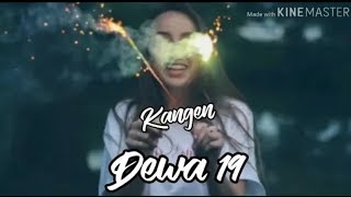 Download Lagu Story wa kangen by dewa19 MP3