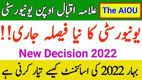 AIOU University New Decision For Spring 2022 || AIOU Spring 2022 Assignments|| The AIOU