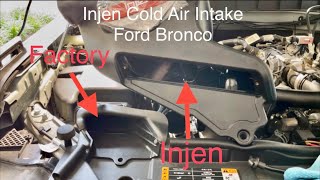 Injen Cold Air Intake for 20212022 Ford Bronco Install and Review