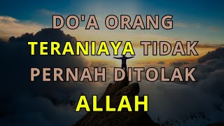 Download lagu 8 Keajaiban Doa Orang Teraniaya yang Mustajab — Dikabulkan Allah Menurut Islam