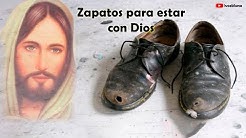 Zapatos para estar con Dios - La mejor reflexión de Navidad