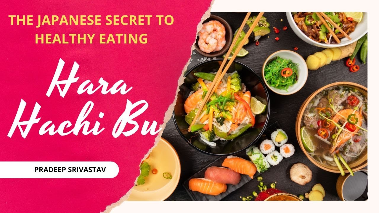 Understanding Hara Hachi Bu - The Japanese Secret to Healthy Eating ...