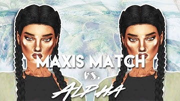 Sims 4: Maxis Match VS. Alpha CC // Group Collab