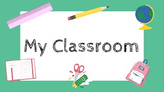 My Classroom | Bahasa Inggris SD