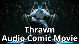 Thrawn Full Audio Comic Movie [Star Wars Audio Comics]