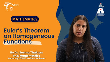Euler’s Theorem on Homogeneous Functions | Mathematics | S Chand Academy