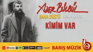 Azer Bülbül / Kimim Var (Remastered)