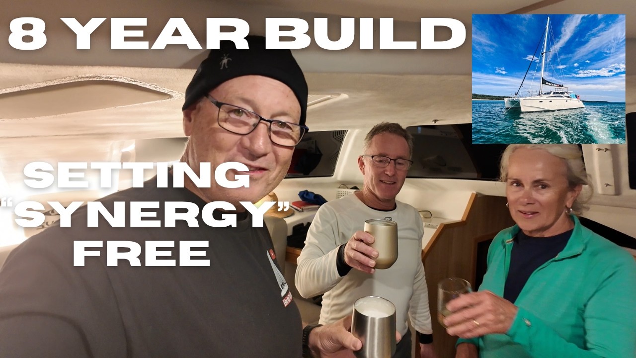 Finally Leaving Home – DIY Catamaran Build Ep431