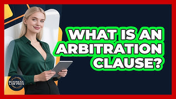 What Is an Arbitration Clause?