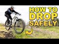 The safest way to learn mtb drops