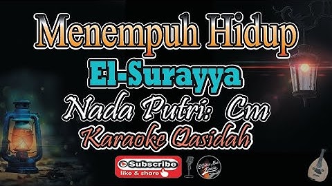 Menempuh Hidup Karaoke El-Surayya | Nada Putri (Cm) || Karaoke Qasidah