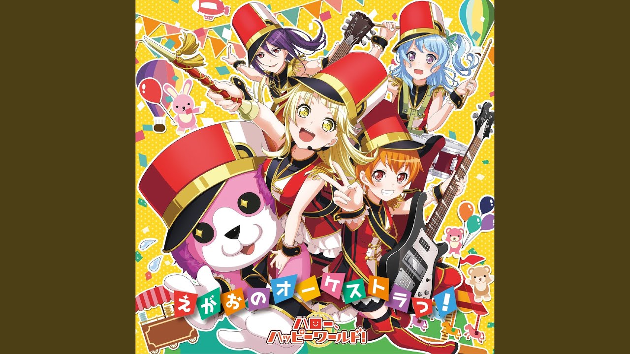 Hello, Happy World! - Orchestra Of Smiles! acordes