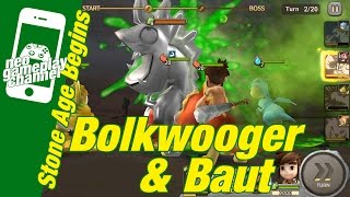 Stone Age Begins - Bolkwooger (Choose from Egg) & Baut (Random) screenshot 4