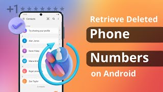 [3 Ways] How to Retrieve Deleted Phone Numbers on Android without Backup | 2023 screenshot 4