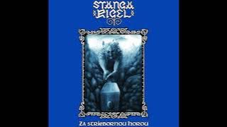 Stangarigel (Slovakia) - Za Striebornus Horou (Album 2025)