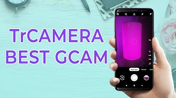 TrCamera Best Google Camera for Android Phones | DOWNLOAD NOW