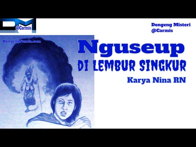 Misteri Nguseup di Lembur Singkur class=
